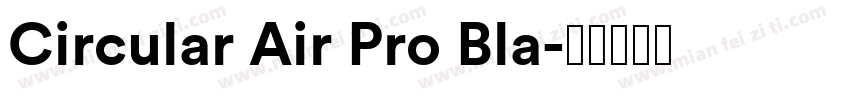 Circular Air Pro Bla字体转换